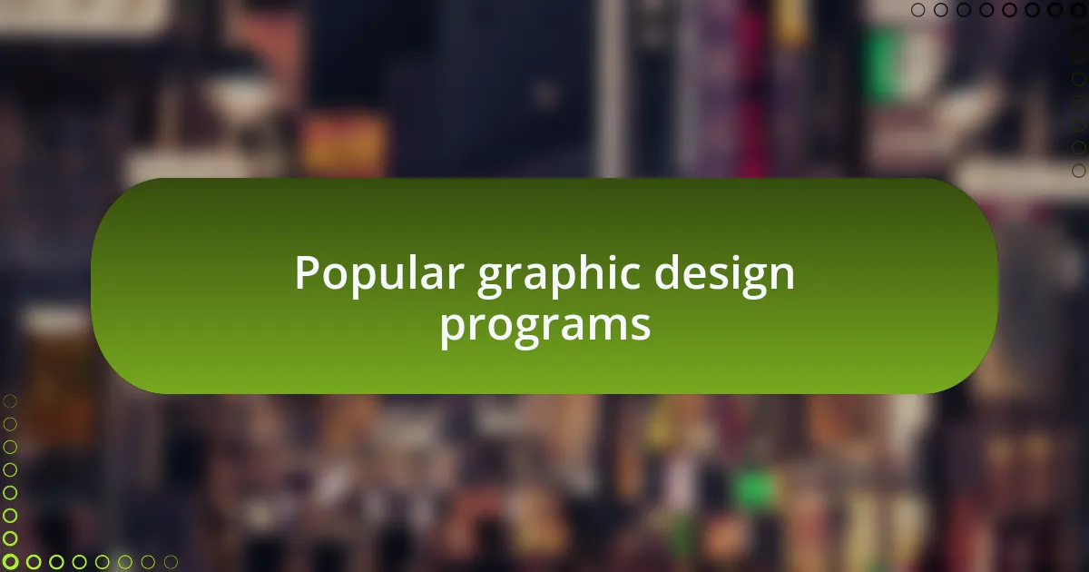 Popular graphic design programs